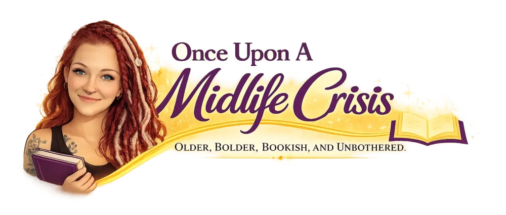 Once Upon A Midlife Crisis